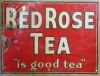 Red Rose Tea Is Good Tea