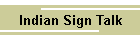 Indian Sign Talk