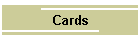 Cards