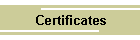 Certificates