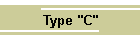 Type "C"