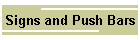 Signs and Push Bars